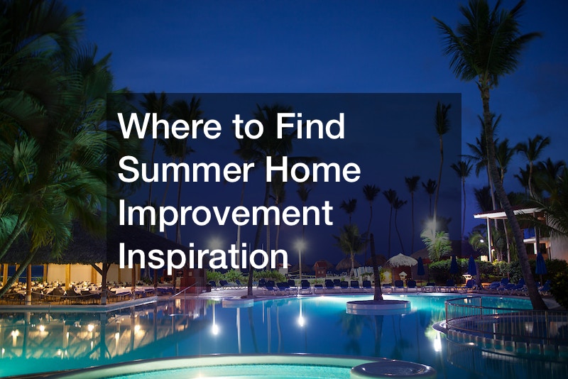 summer home improvement inspiration