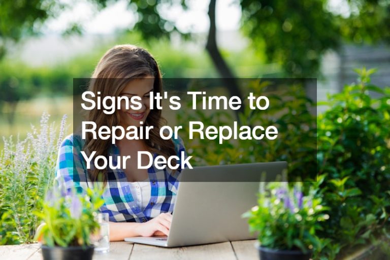 Signs Its Time to Repair or Replace Your Deck