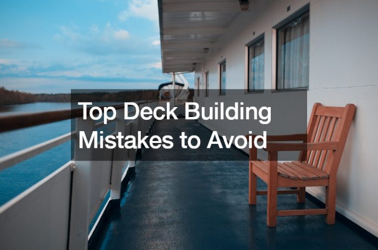 Top Deck Building Mistakes to Avoid