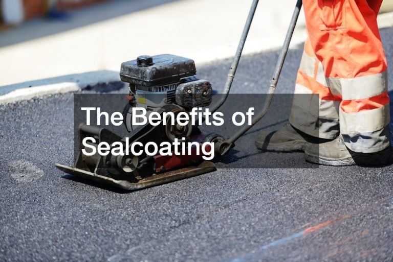 The Benefits of Sealcoating