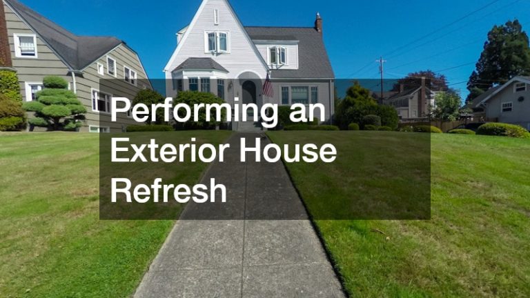Performing an Exterior House Refresh