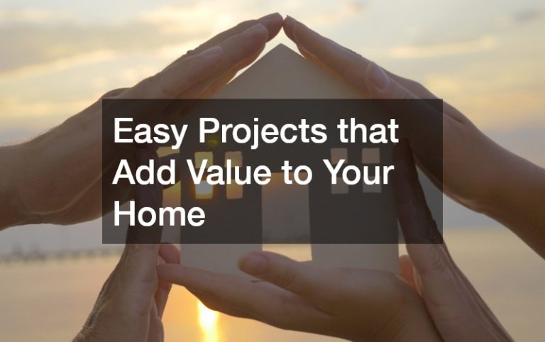 Easy Projects that Add Value to Your Home